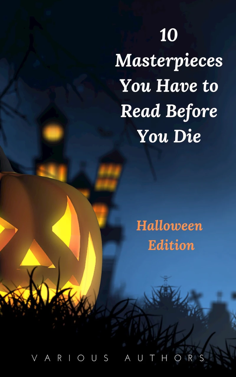 Portada: 10 Masterpieces You Have to Read Before You Die [Halloween Edition]