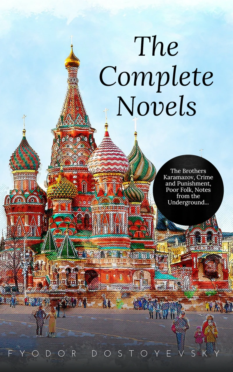 Portada: Fyodor Dostoyevsky: The Complete Novels
