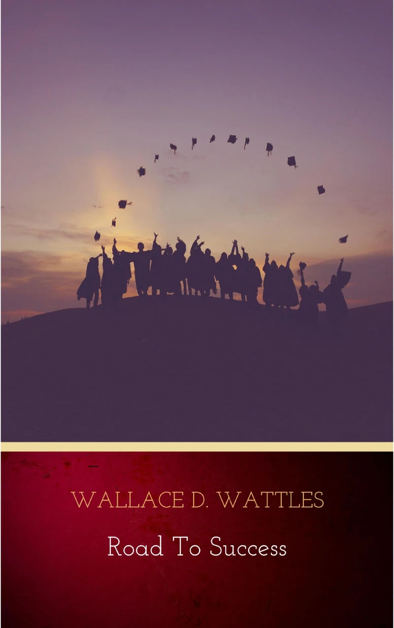 Portada: Road to Success: The Classic Guide for Prosperity and Happiness