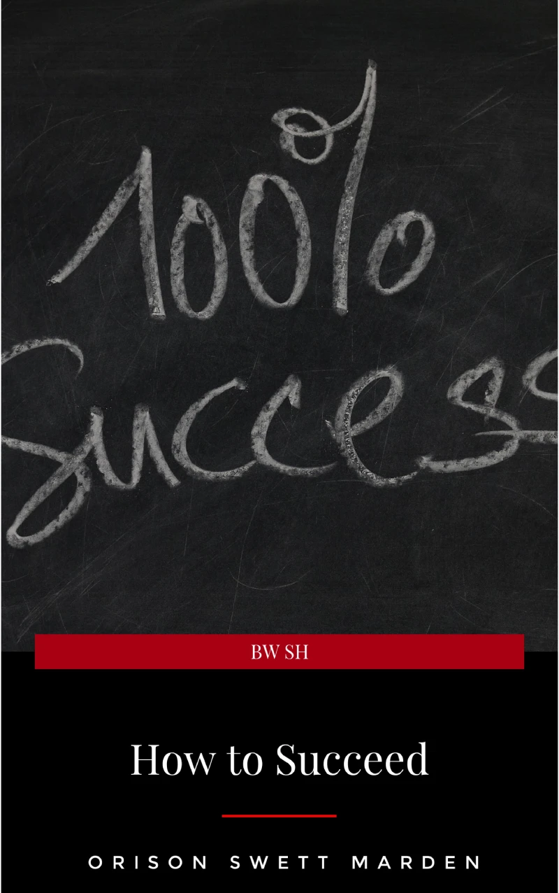 Portada: How to Succeed or, Stepping-Stones to Fame and Fortune