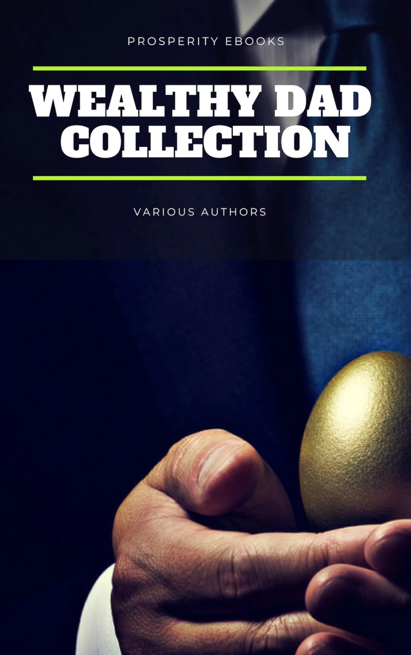 Portada: Wealthy Dad Classic Collection: What The Rich Read About Money 