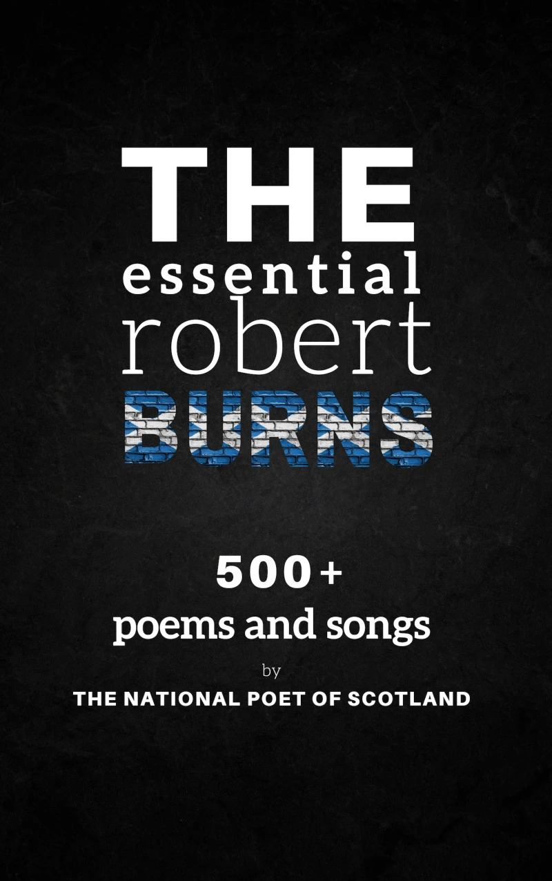 Portada: The Essential Robert Burns: 500+ Poems and Songs by the National Poet of Scotland