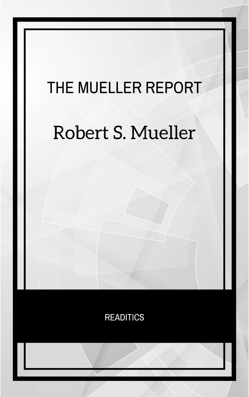 Portada: The Mueller Report: The Final Report of the Special Counsel into Donald Trump, Russia, and Collusion