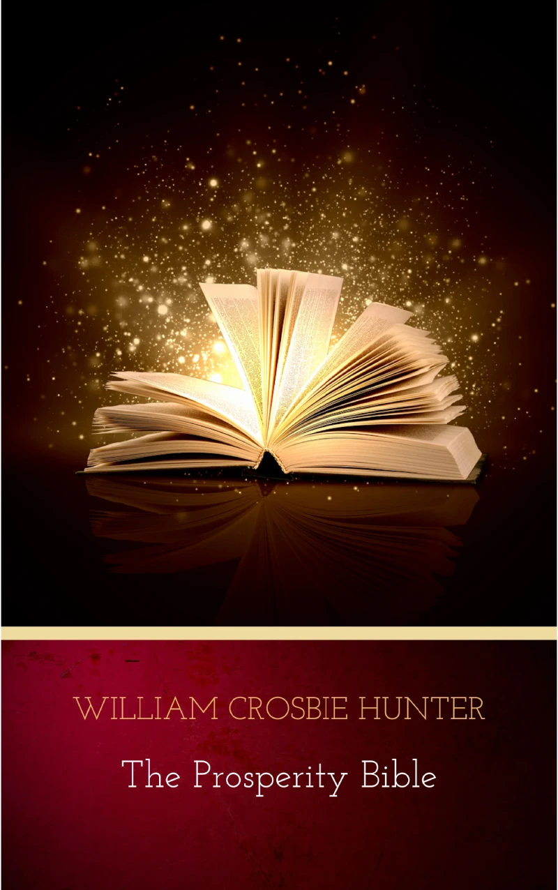 Portada: The Prosperity Bible: The Greatest Writings of All Time On The Secrets To Wealth And Prosperity