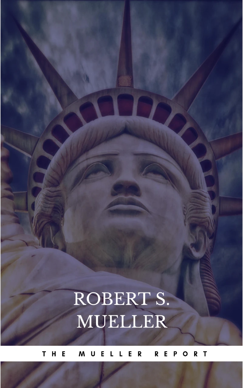 Portada: The Mueller Report: The Findings of the Special Counsel Investigation