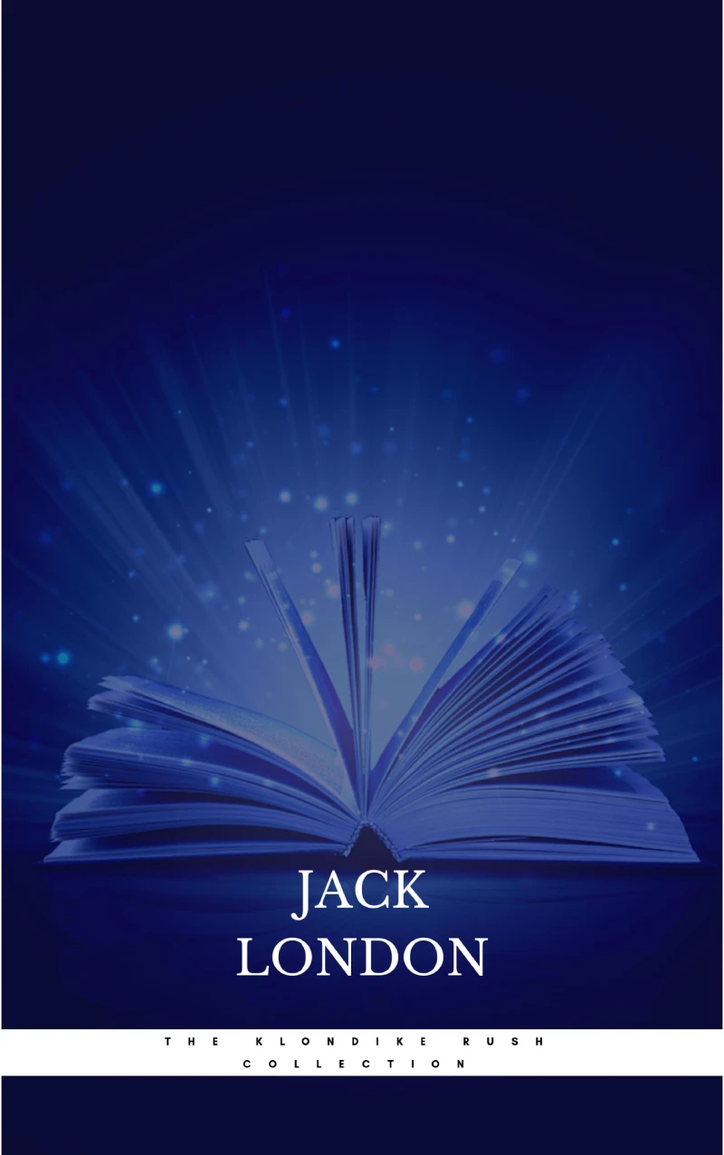 Portada: Jack London: The Klondike Rush Collection (The Call Of The Wild + White Fang) (Zongo Classics)