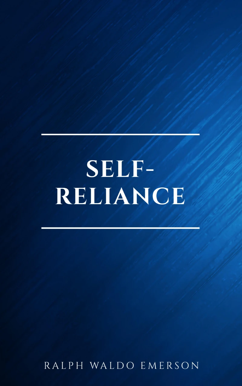 Portada: Self-Reliance: The Wisdom of Ralph Waldo Emerson as Inspiration for Daily Living