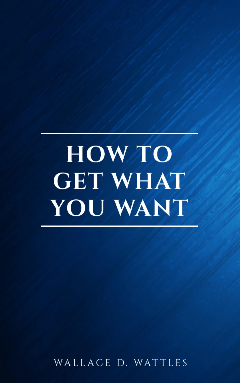 Portada: How to Get What You Want
