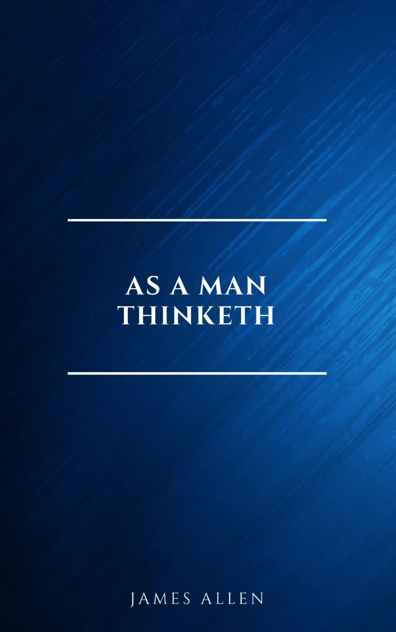 Portada: As a Man Thinketh -- Original 1902 Edition