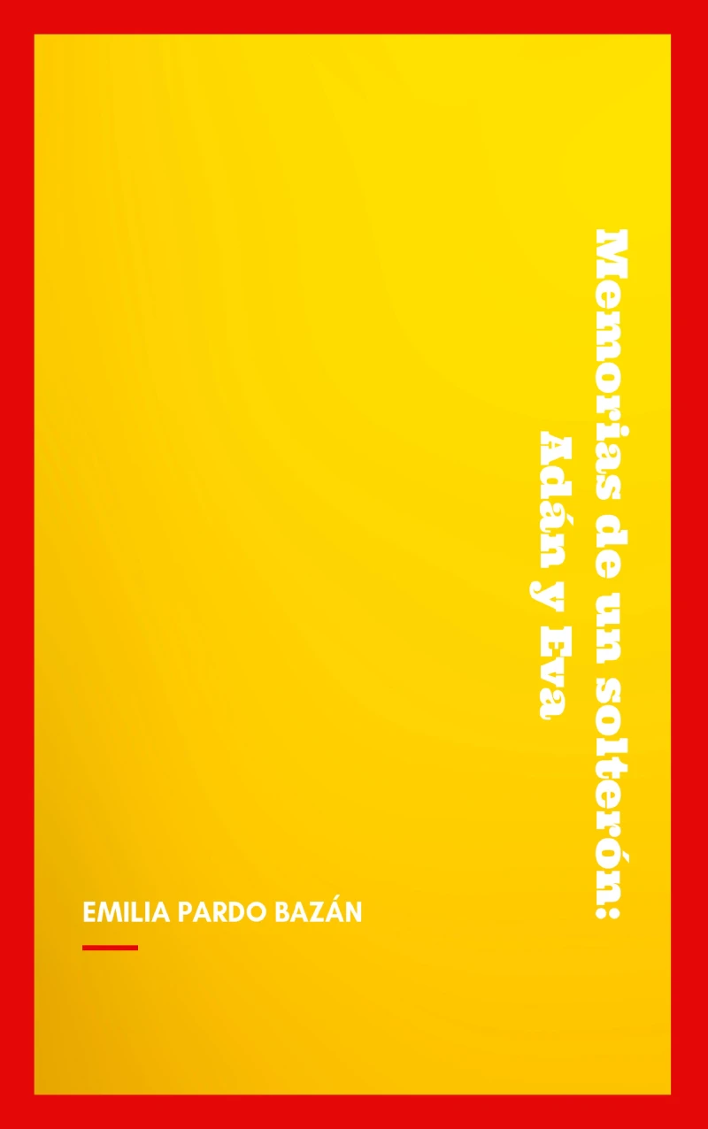 Portada: Memorias de un solterón: Adán y Eva