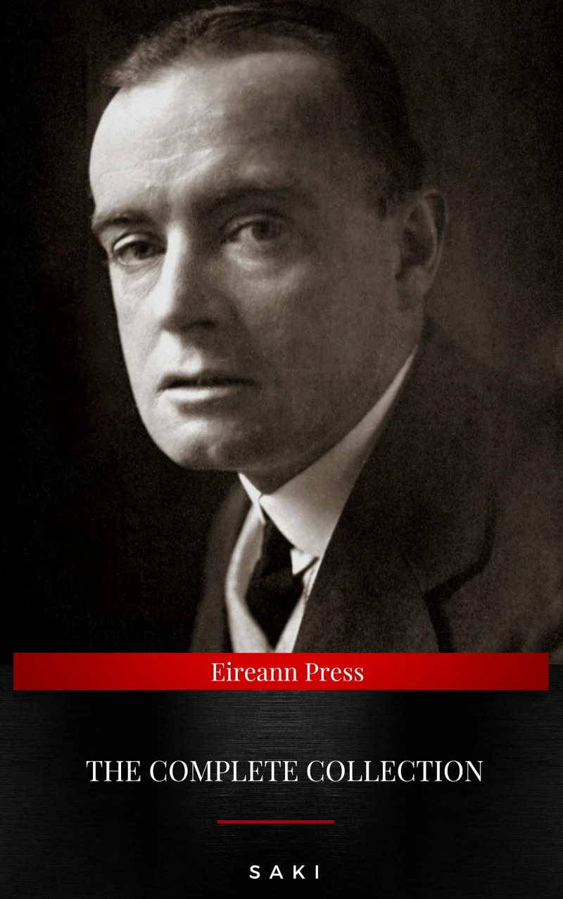 Portada: The Complete Saki: 145 Novels and Short Stories