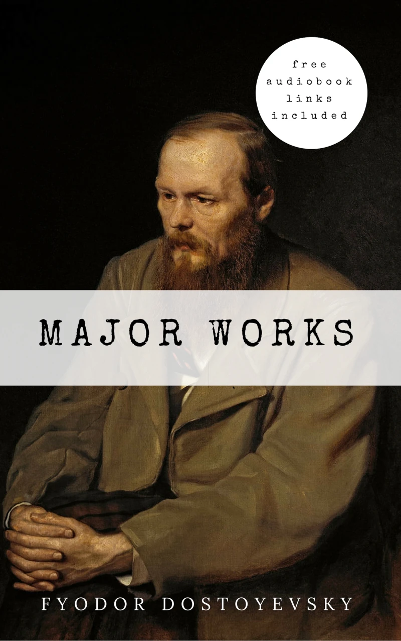 Portada: Fyodor Dostoyevsky: Major Works