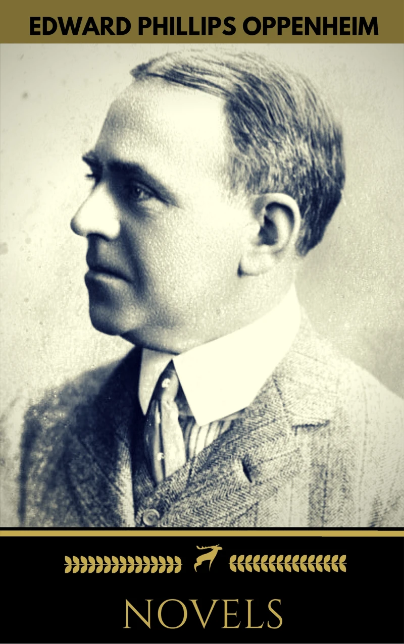 Portada: Edward Phillips Oppenheim: 11 Novels (Golden Deer Classics)