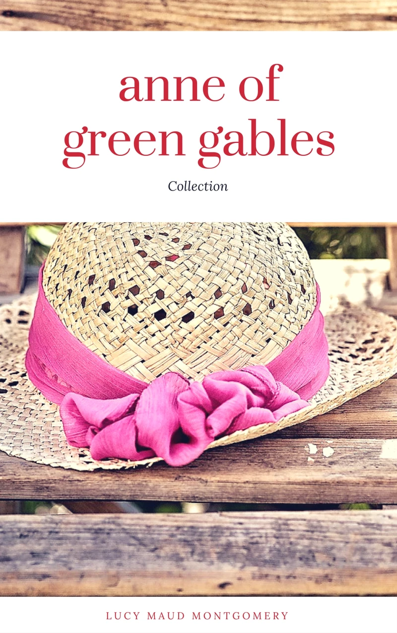 Portada: Anne of Green Gables Collection: Anne of Green Gables, Anne of the Island, and More Anne Shirley Books (ReadOn Classics)