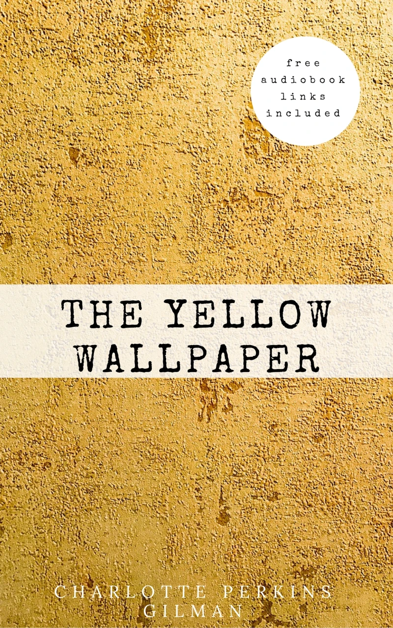 Portada: The Yellow Wallpaper