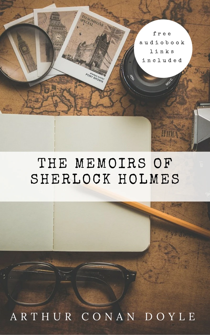Portada: Arthur Conan Doyle: The Memoirs of Sherlock Holmes  (The Sherlock Holmes novels and stories #4)
