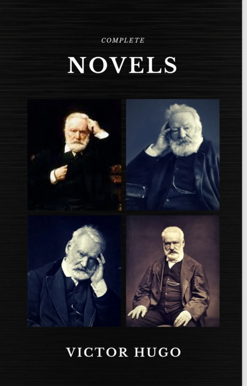 Portada: Victor Hugo: The Complete Novels (Quattro Classics) (The Greatest Writers of All Time)