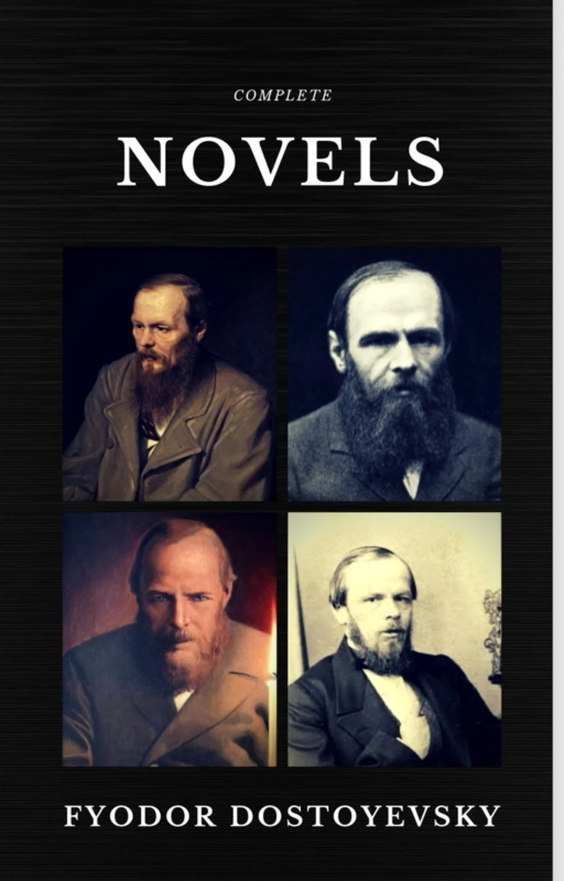 Portada: Fyodor Dostoyevsky: The Complete Novels  (Quattro Classics) (The Greatest Writers of All Time)