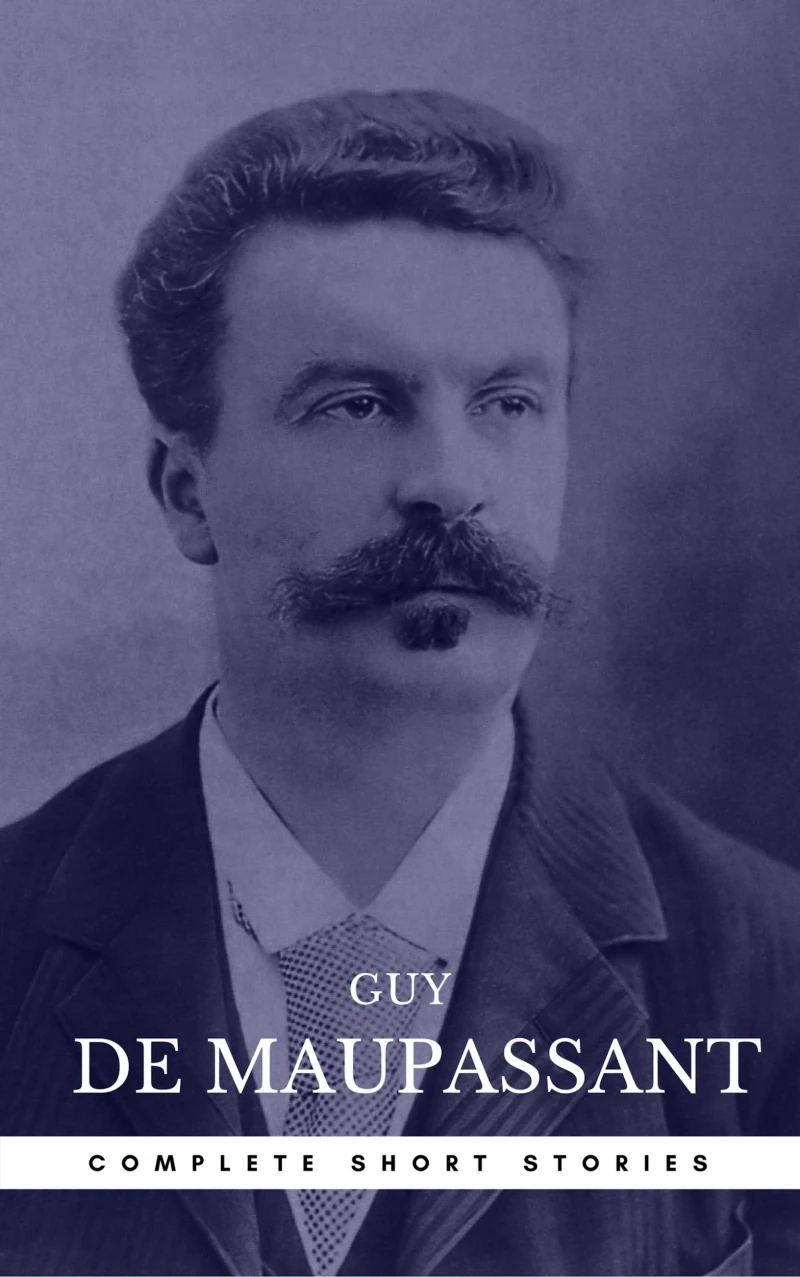 Portada: Guy de Maupassant: The Complete Short Stories (Book Center)