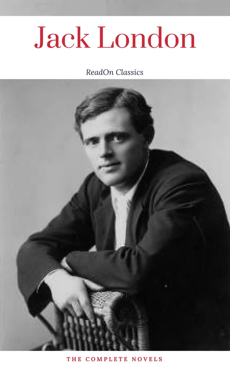 Portada: Jack London, : The Complete Novels (ReadOn Classics)