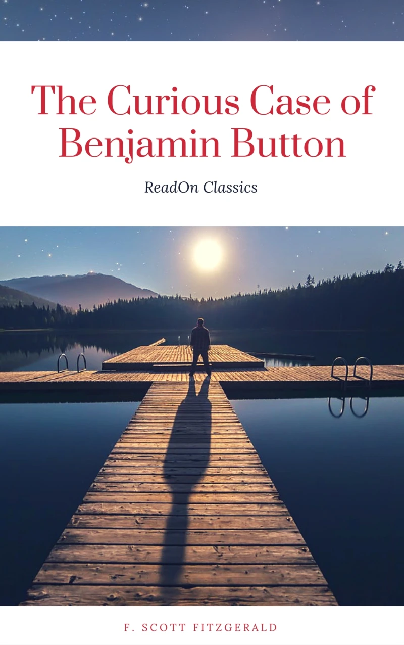 Portada: The Curious Case of Benjamin Button (ReadOn Classics)