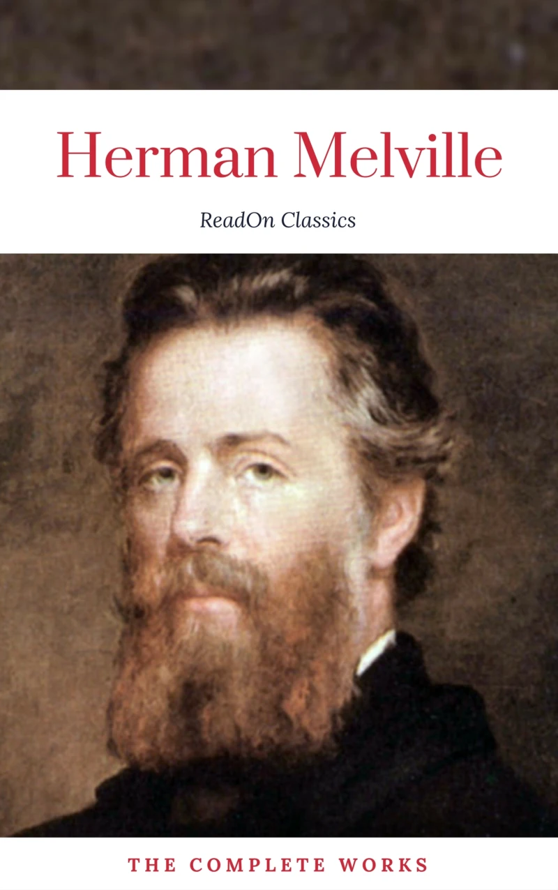 Portada: Herman Melville: The Complete works (ReadOn Classics)
