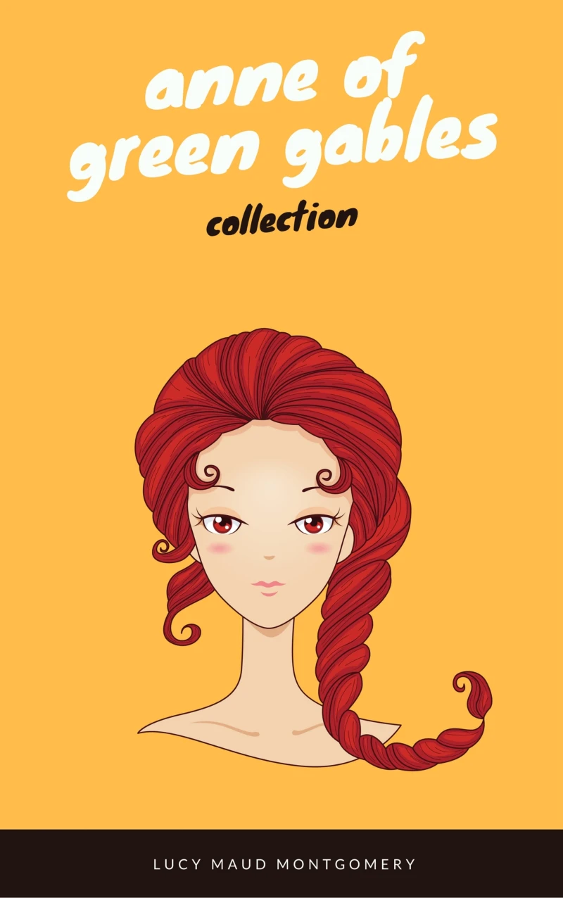 Portada: Anne of Green Gables Collection: Anne of Green Gables, Anne of the Island, and More Anne Shirley Books (EverGreen Classics) 