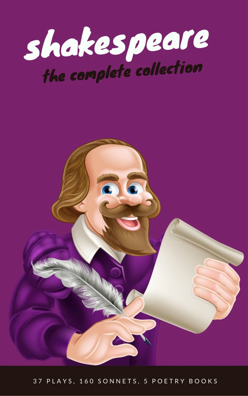 Portada: William Shakespeare: The Complete Collection (Hamlet + The Merchant of Venice + A Midsummer Night's Dream + Romeo and ... Lear + Macbeth + Othello and many more!).