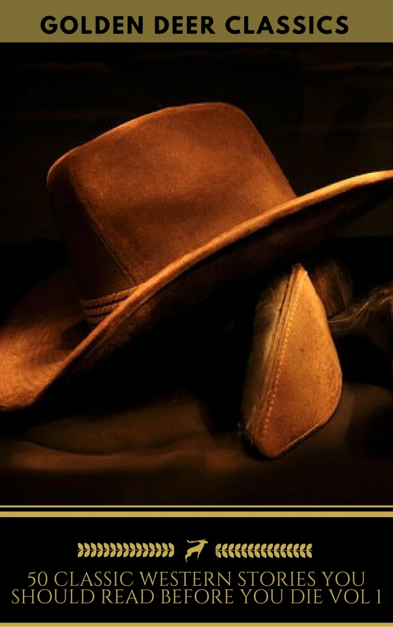 Portada: 50 Western Stories Masterpieces You Must Read Before You Die (Golden Deer Classics)