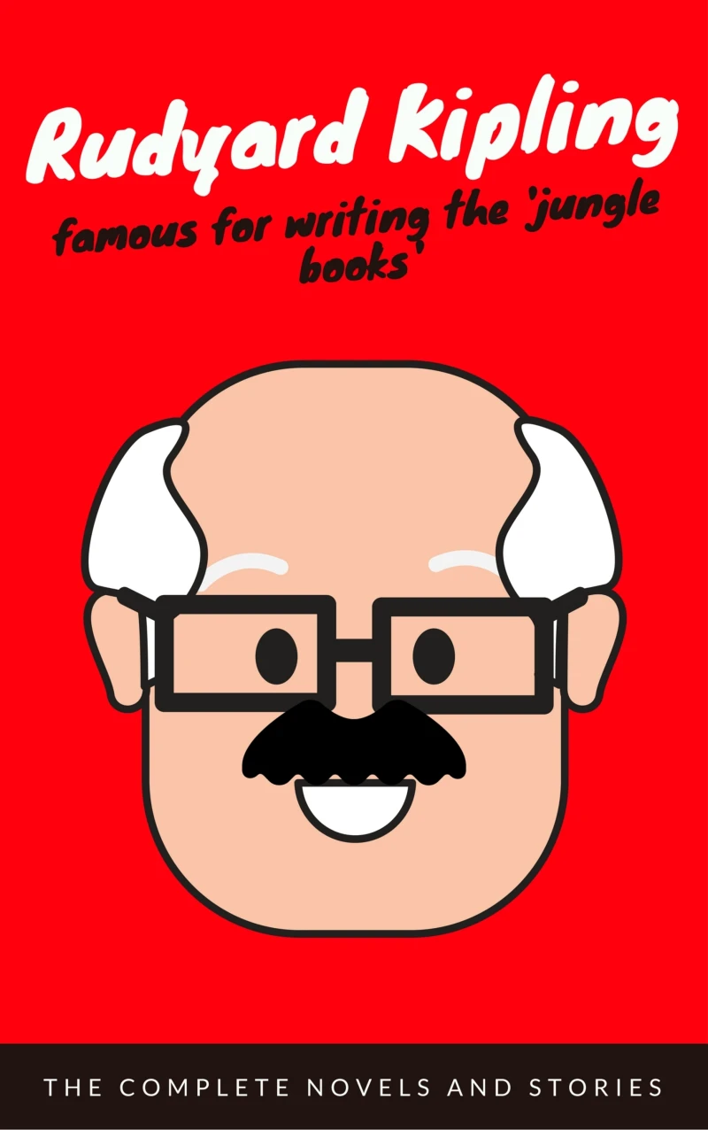 Portada: Rudyard Kipling, : The Complete Novels and Stories (EverGreen Classics)