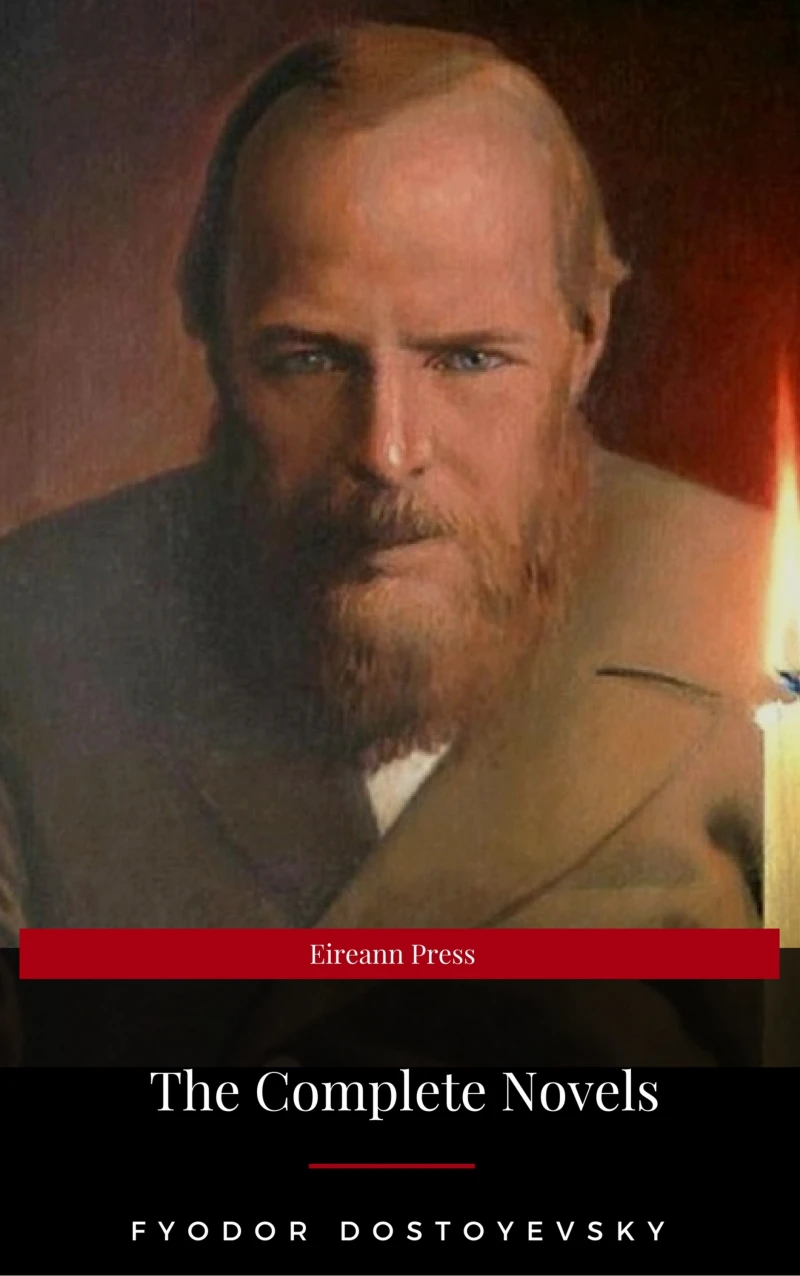 Portada: Fyodor Dostoyevsky: The Complete Novels (Eireann Press)