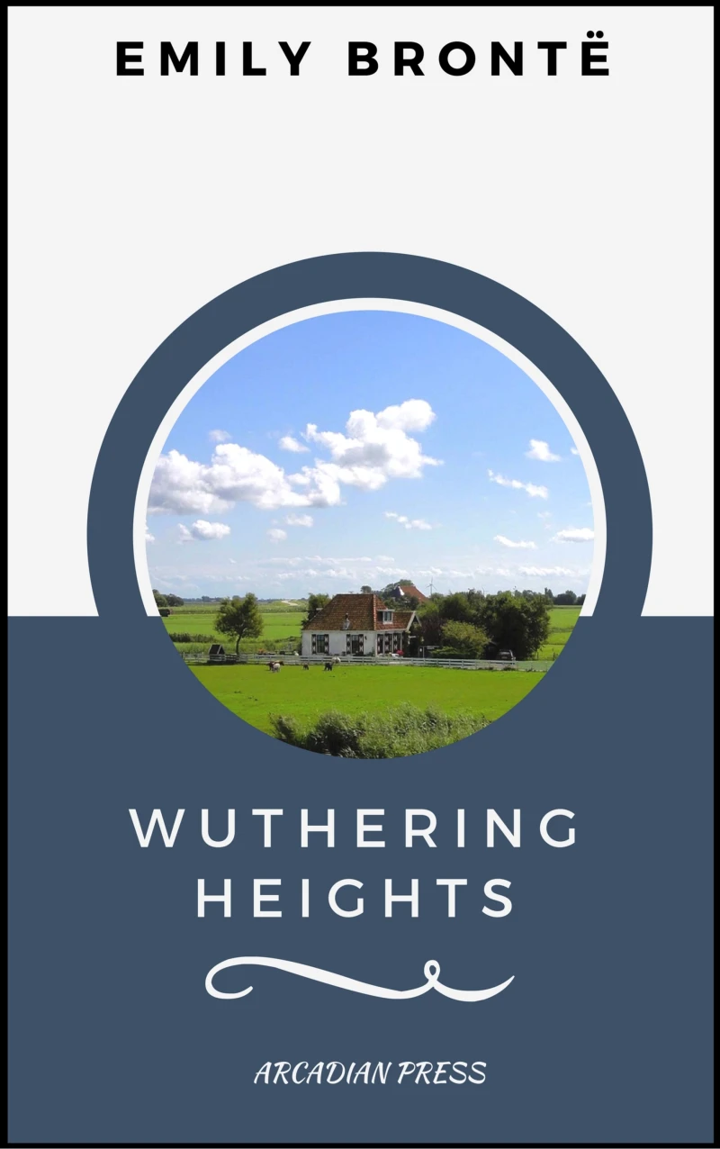 Portada: Wuthering Heights (ArcadianPress Edition)