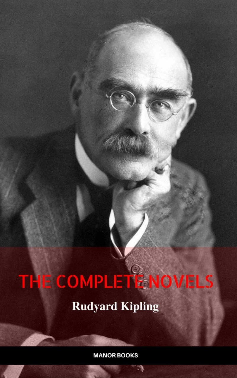Portada: Rudyard Kipling: The Complete Novels and Stories (Manor Books) (The Greatest Writers of All Time)