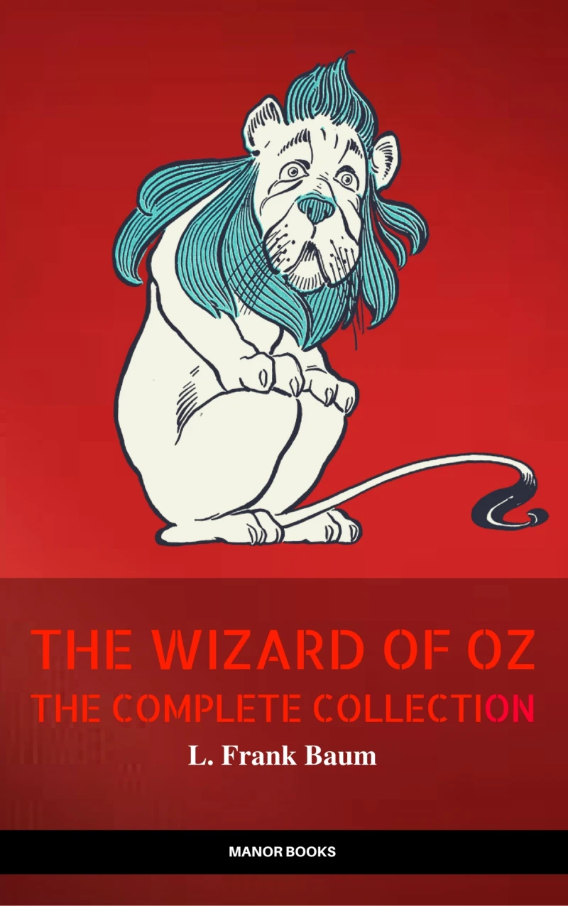 Portada: Oz: The Complete Collection (The Greatest Fictional Characters of All Time)