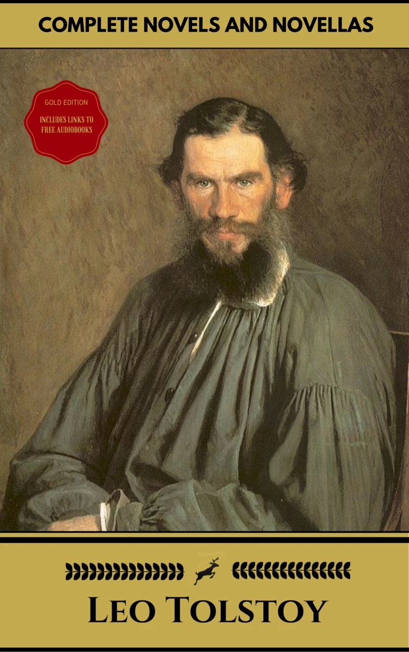 Portada: Leo Tolstoy: The Complete Novels and Novellas (Gold Edition) (Golden Deer Classics) [Included audiobooks link + Active toc]