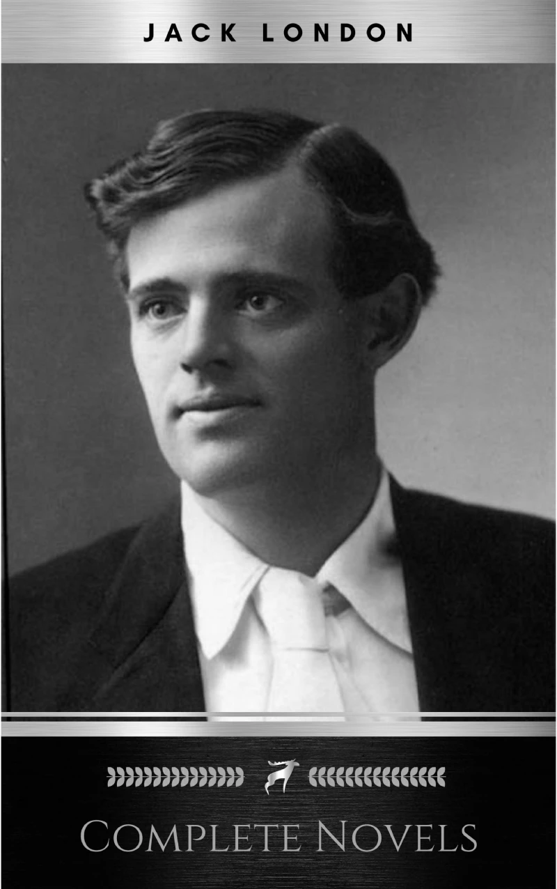 Portada: Jack London, Six Novels, Complete and Unabridged - The Call of the Wild, The Sea-Wolf, White Fang, Martin Eden, The Valley of the Moon, The Star Rover