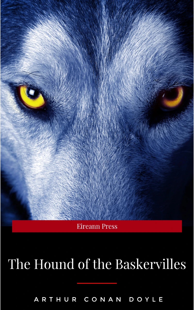 Portada: The Hound of the Baskervilles [Large Print Edition]: The Complete & Unabridged Classic Edition