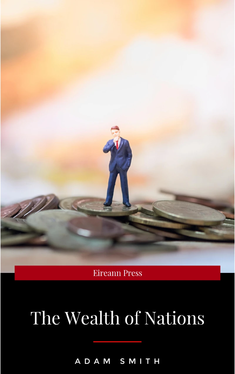 Portada: The Wealth of Nations Book 5: An Inquiry into the Nature and Causes of the Wealth of Nations.