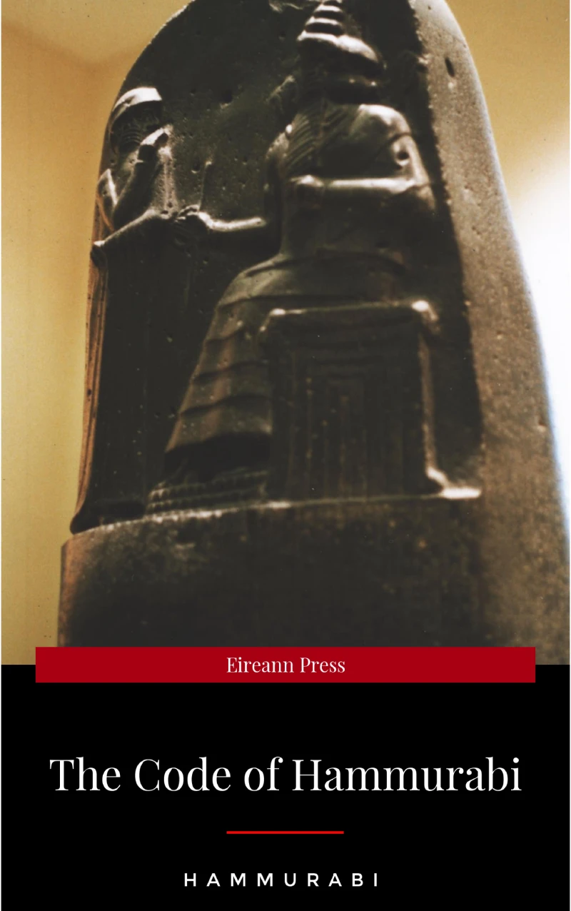 Portada: The Oldest Code of Laws in the World The code of laws promulgated by Hammurabi, King of Babylon B.C. 2285-2242