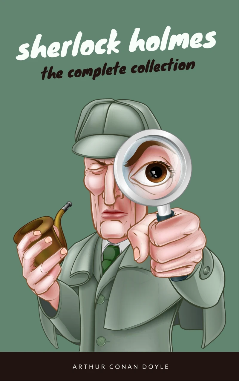 Portada: Sherlock Holmes: The Complete Collection (EverGreen Classics)