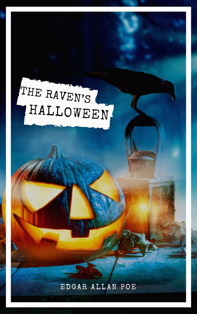 Portada: The Raven's Halloween: The Best Stories of Edgar Allan Poe