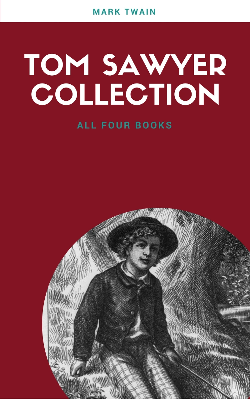 Portada: The Complete Tom Sawyer (all four books in one volume)