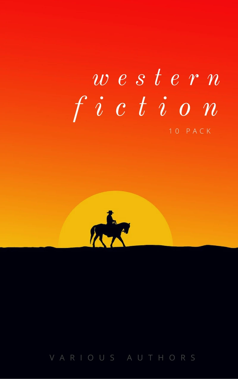 Portada: Western Fiction 10 Pack: 10 Full Length Classic Westerns