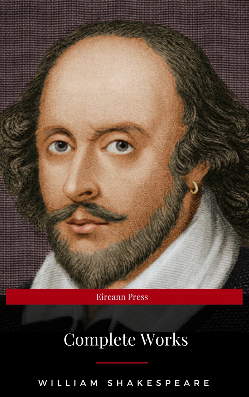Portada: The Complete Works of William Shakespeare: Hamlet, Romeo and Juliet, Macbeth, Othello, The Tempest, King Lear, The Merchant of Venice, A Midsummer Night's ... Julius Caesar, The Comedy of Errors…