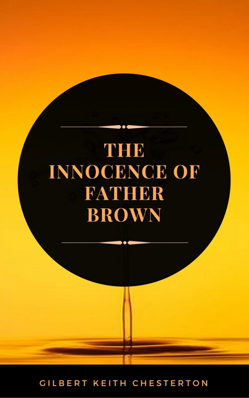 Portada: The Innocence of Father Brown (ArcadianPress Edition)