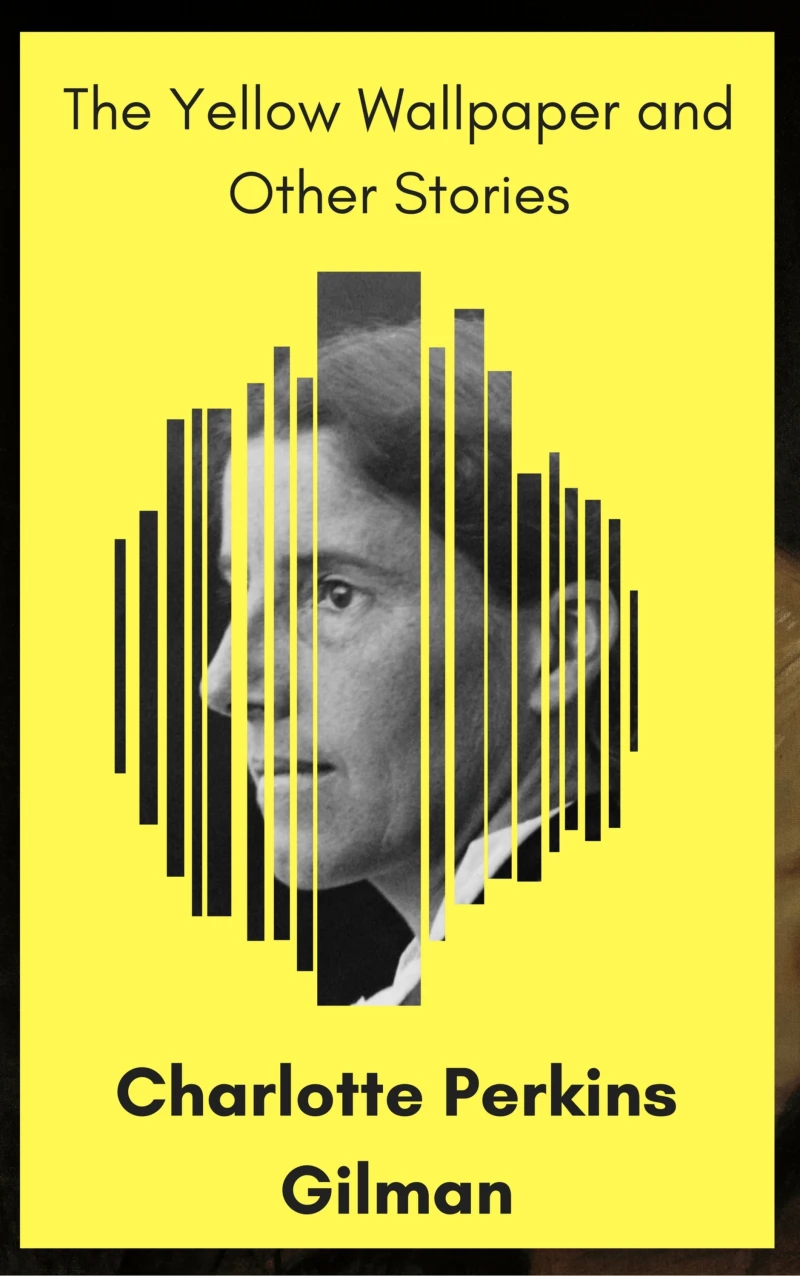 Portada: The Yellow Wallpaper and Other Stories