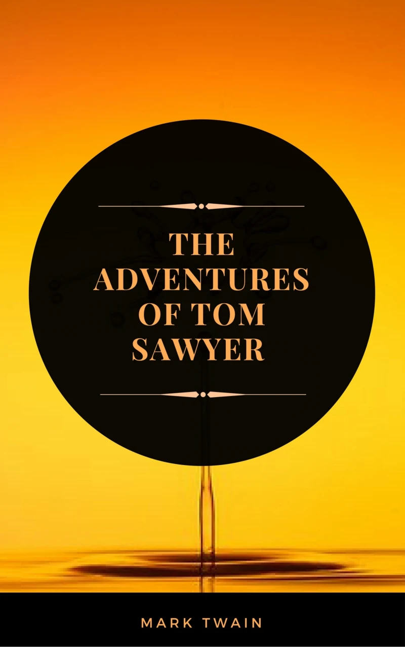 Portada: The Adventures of Tom Sawyer (ArcadianPress Edition)