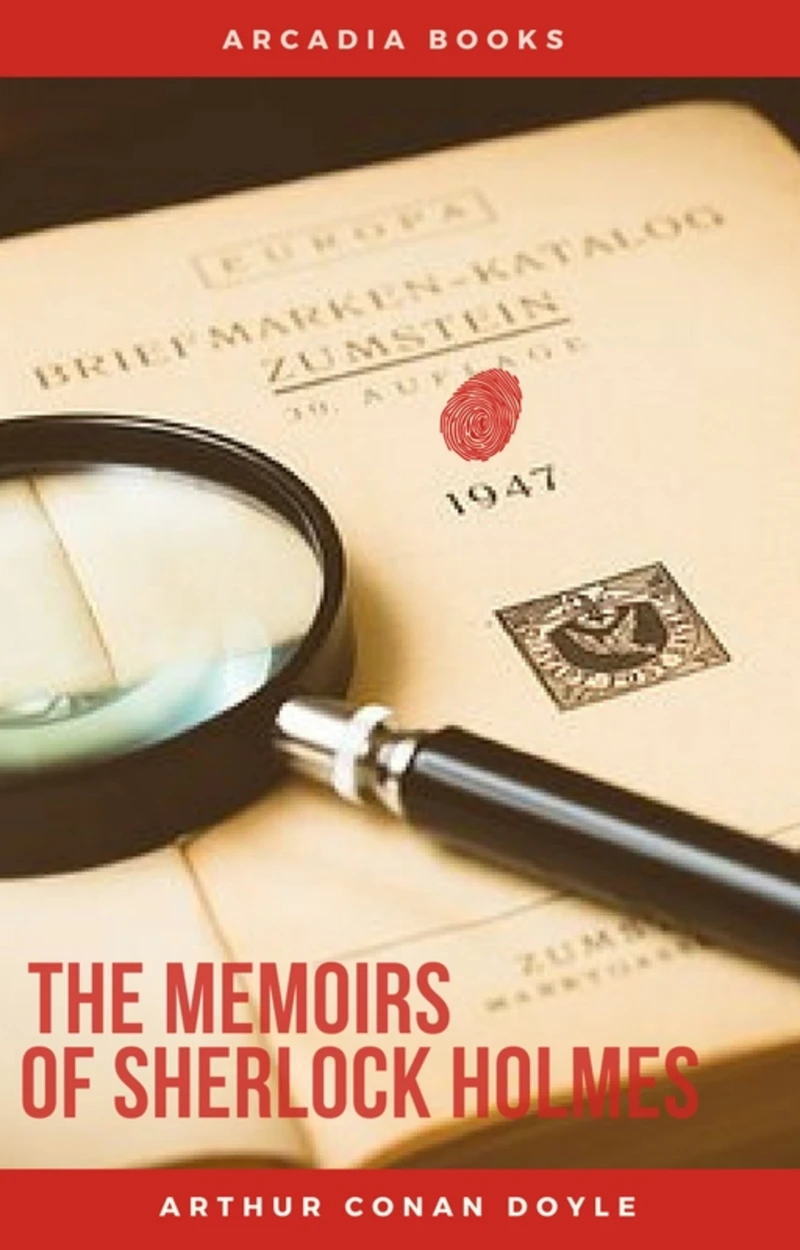Portada: Arthur Conan Doyle: The Memoirs of Sherlock Holmes (The Sherlock Holmes novels and stories #4)