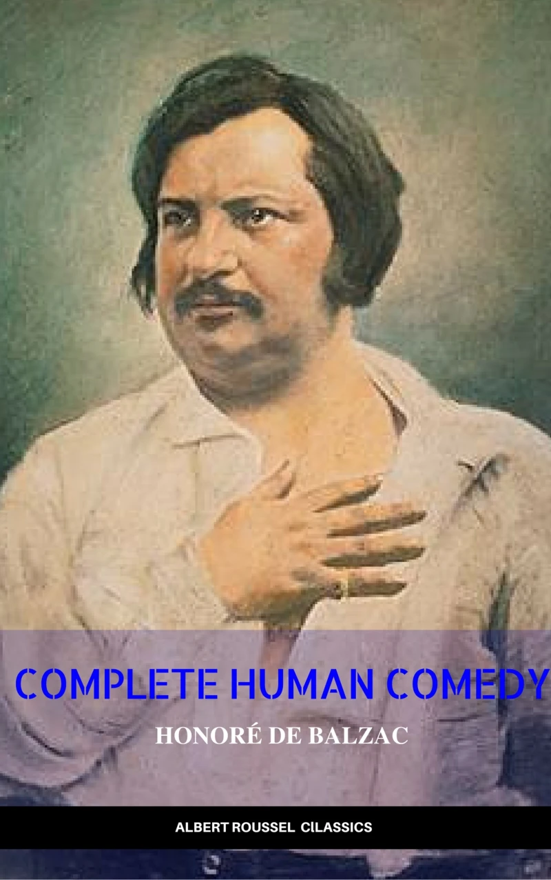 Portada: Honore de Balzac: the Complete Human Comedy