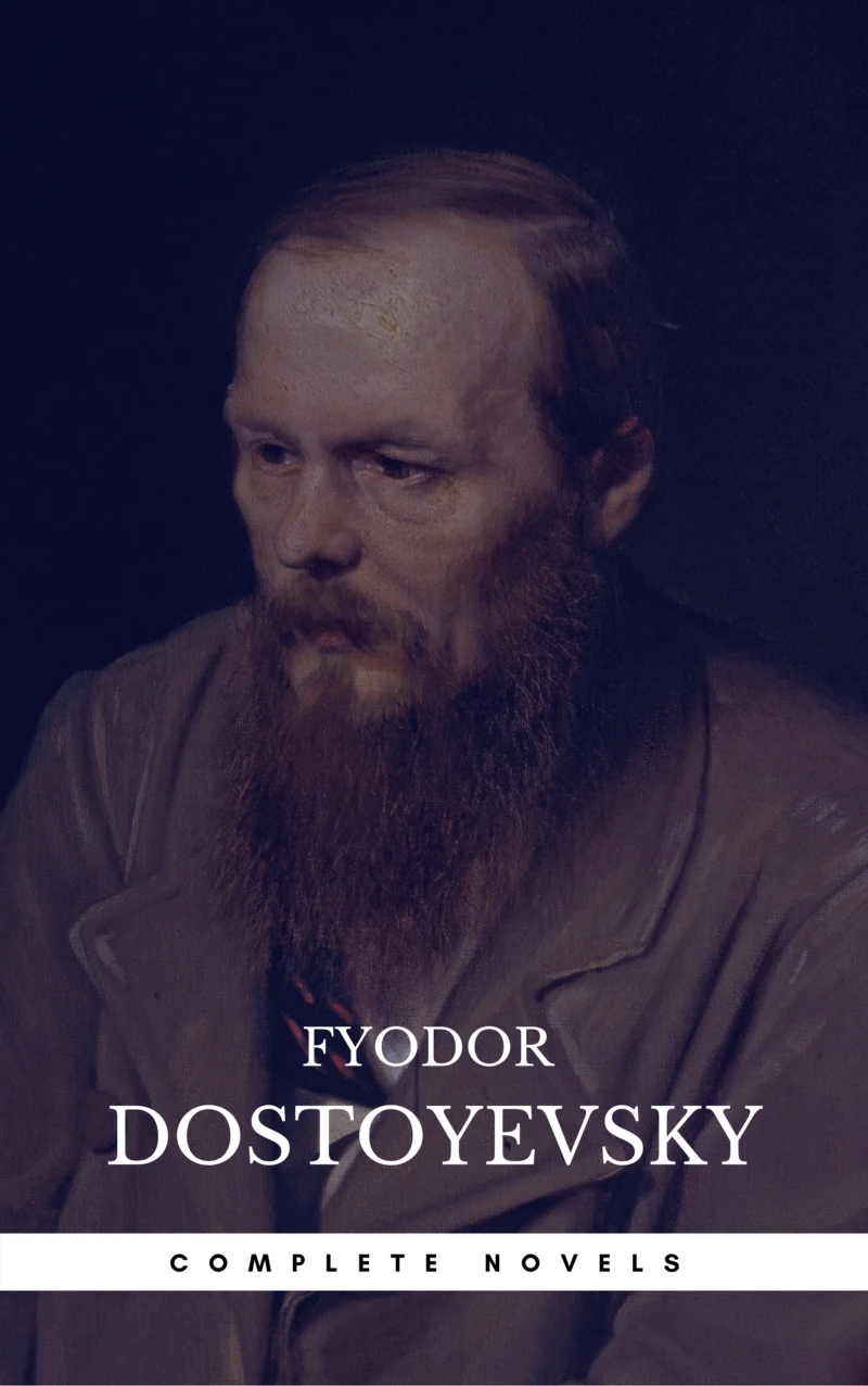 Portada: Fyodor Dostoyevsky: The Complete Novels